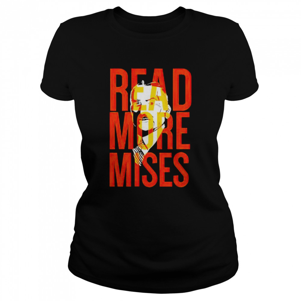 Read More Mises Shirt Classic Women'S T-Shirt
