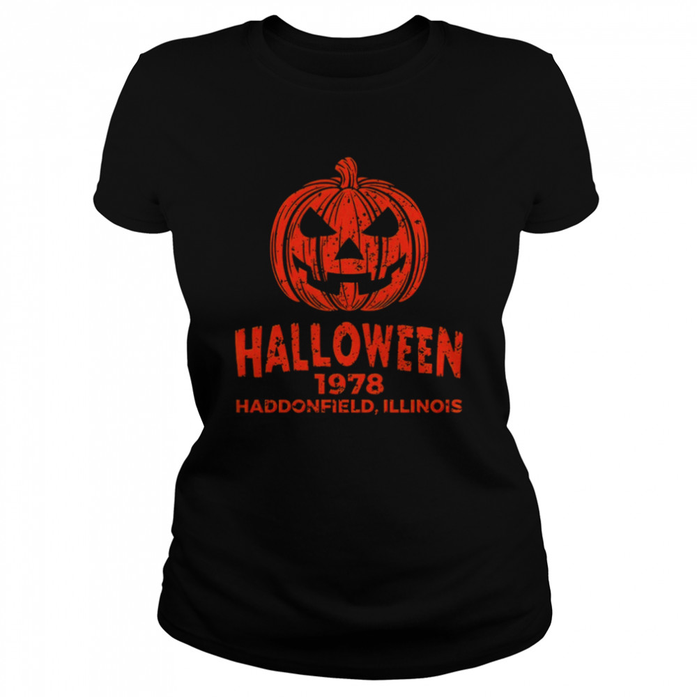 1978 Haddonfield Illinios Scary Movie Halloween Shirt Classic Women'S T-Shirt