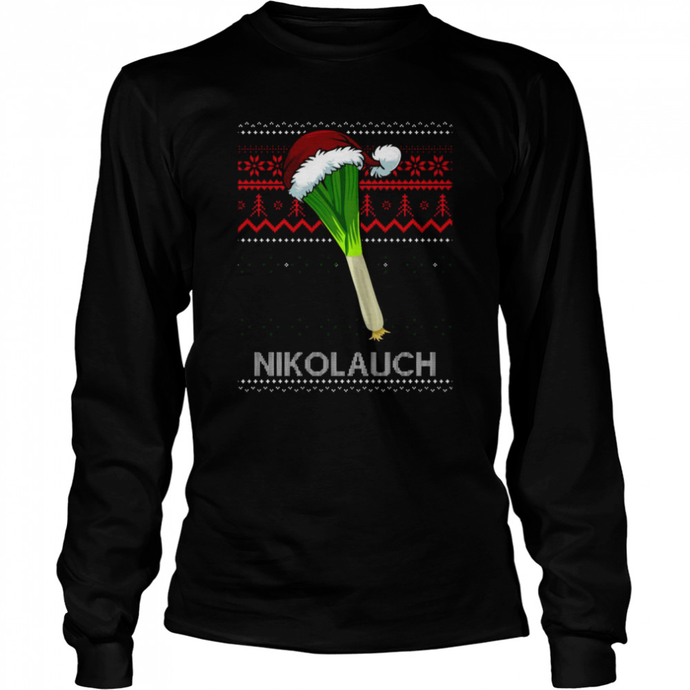 Nikolauch Ugly Christmas Shirt Long Sleeved T-Shirt