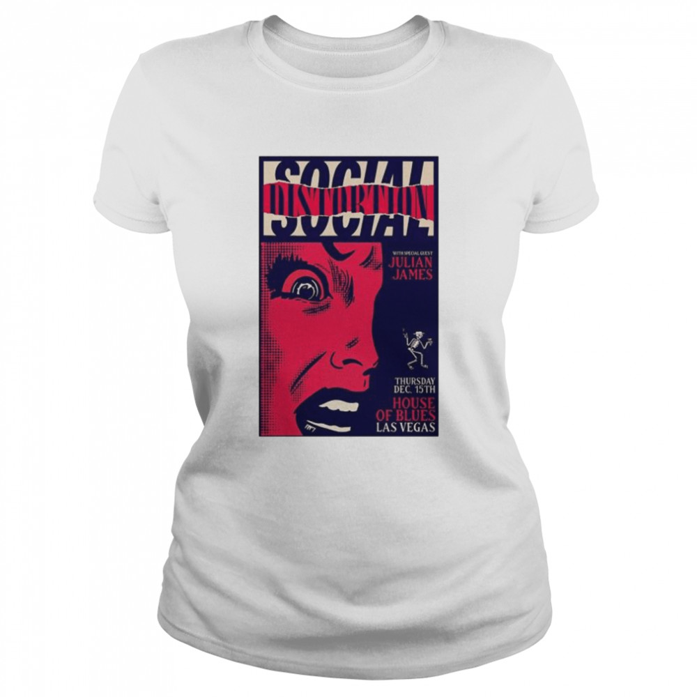 Social Distortion December 15-2022 House Of Blues Las Vegas Shirt Classic Women'S T-Shirt