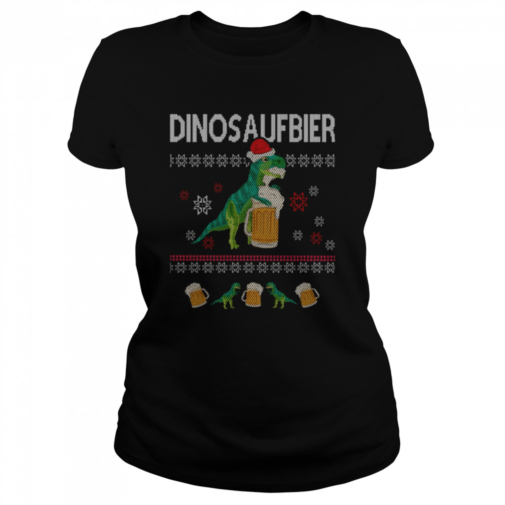 Ugly Dinos Aufbier Christmas Shirt Classic Women'S T-Shirt