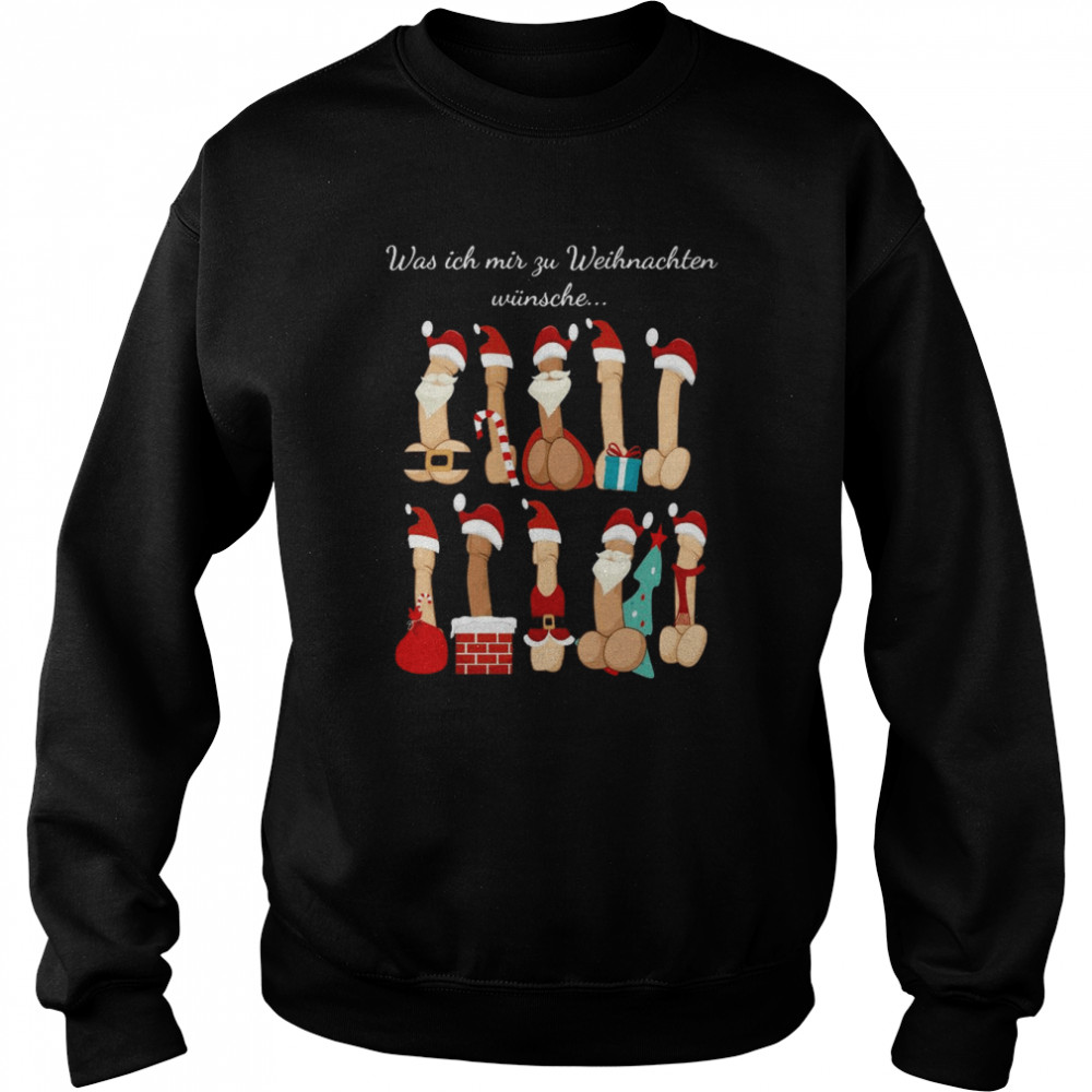 Ugly What I Wish For Christmas Shirt Unisex Sweatshirt