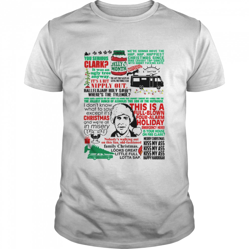 You Serious Clark Jelly Of Month National Lampoon’s Christmas Vacation shirt