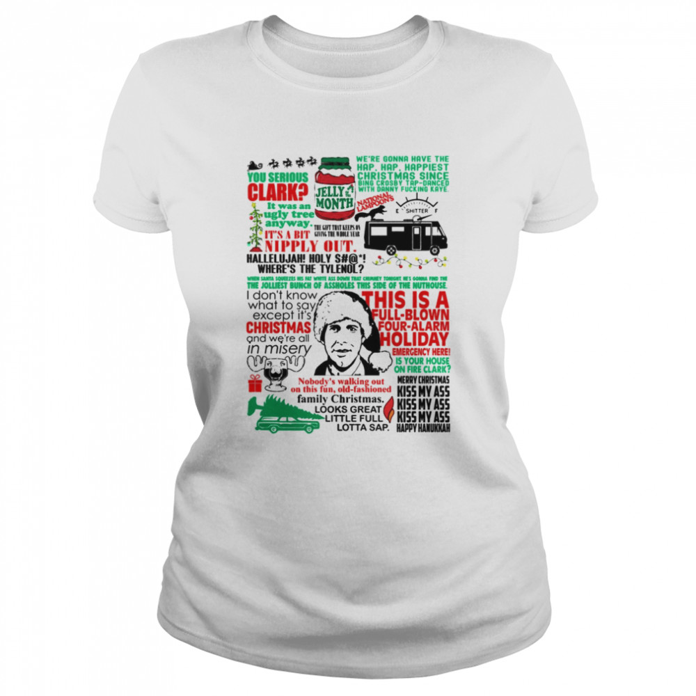 You Serious Clark Jelly Of Month National Lampoon’s Christmas Vacation Shirt Classic Women'S T-Shirt