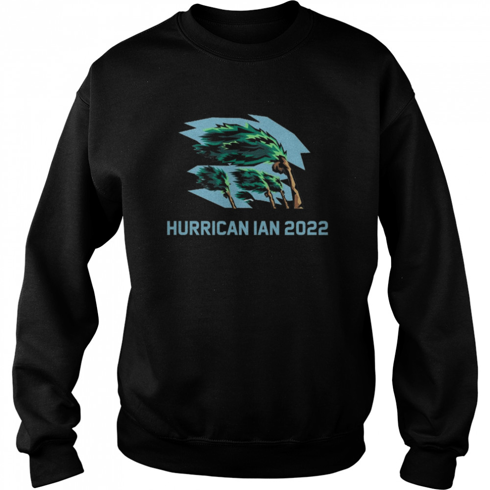 Hurricane Ian 2022 Shirt Unisex Sweatshirt