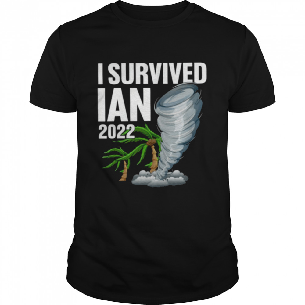 Hurricane Ian I Survived Hurricane Ian 2022 Florida Storm shirt