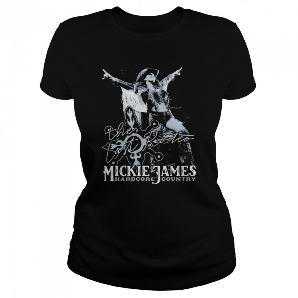Mickie James The Last Rodeo Shirt Classic Women'S T-Shirt