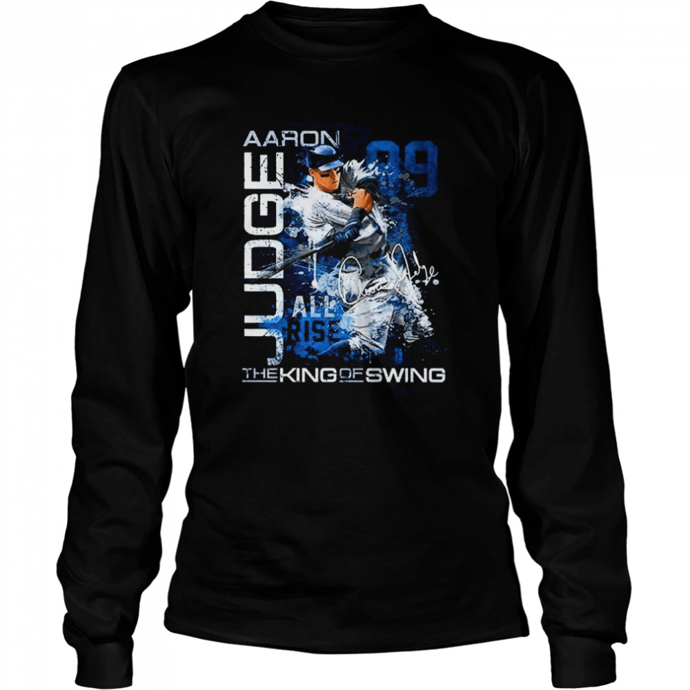 New Aaron Judge The King Of Swing Baseball Shirt Long Sleeved T-Shirt
