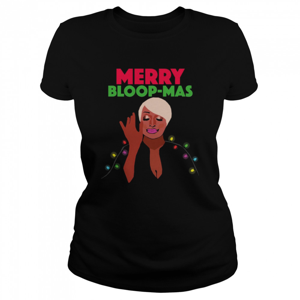 Nene Leakes Merry Bloop Mas Rhoa Real Housewives Of Atlanta Christmas Shirt Classic Women'S T-Shirt
