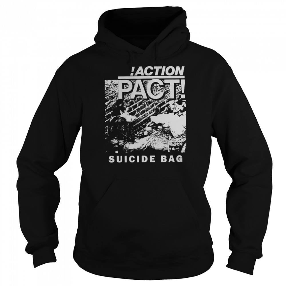 Action Pact Action Pact Suicide Bag Punk Oi Shirt Unisex Hoodie
