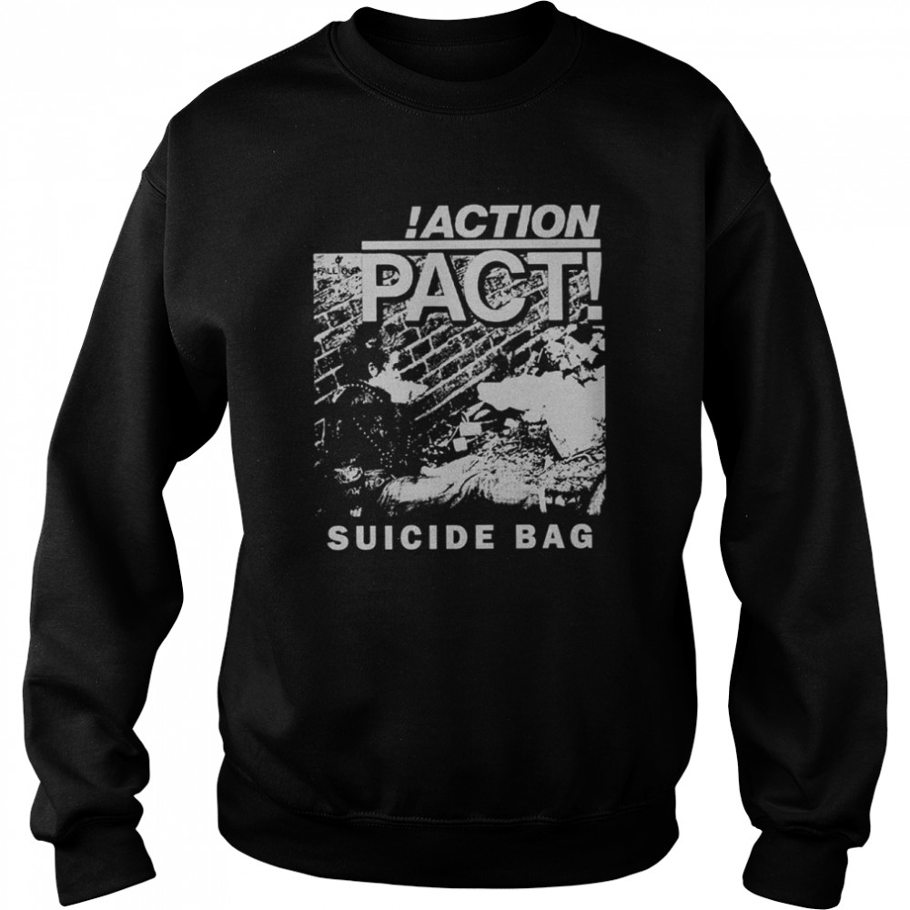 Action Pact Action Pact Suicide Bag Punk Oi Shirt Unisex Sweatshirt