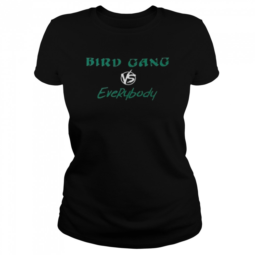 Bird Gang Vs Everybody Go Birds Philadelphia Eagles Football  Classic Women's T-shirt