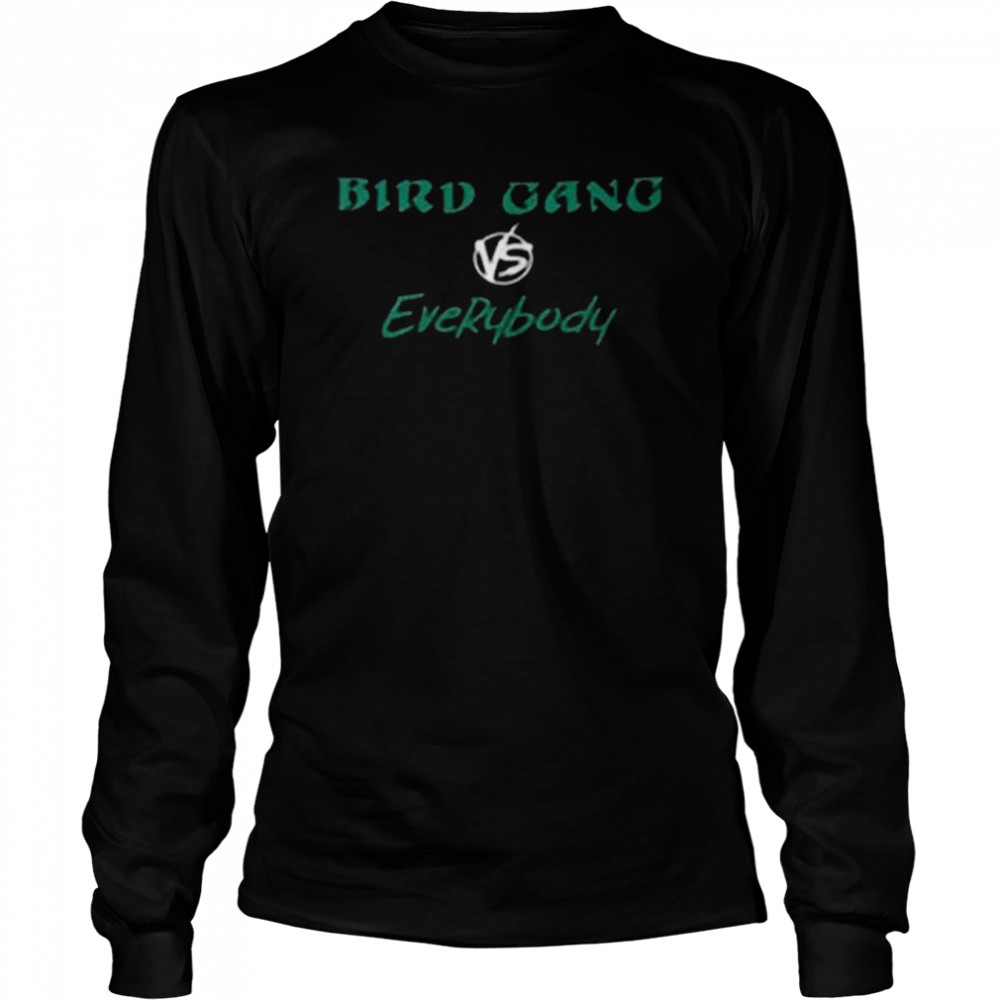 Bird Gang Vs Everybody Go Birds Philadelphia Eagles Football  Long Sleeved T-shirt