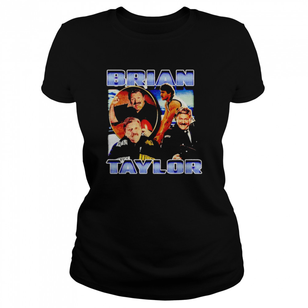Brian Taylor Shirt Classic Women'S T-Shirt