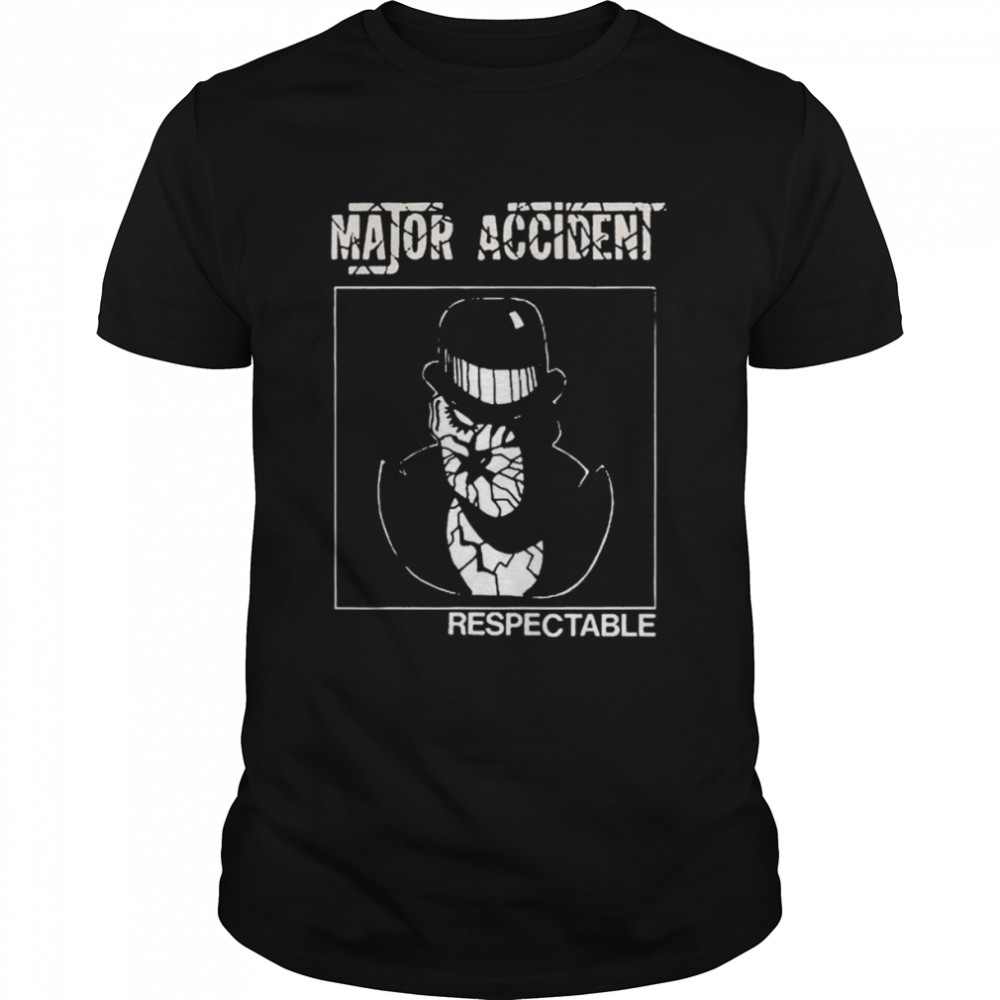 Major Accident Respectable Punk Oi shirt