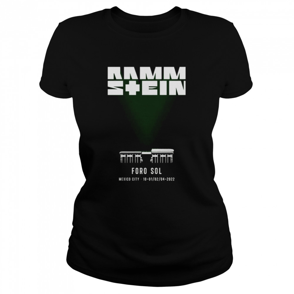 Rammstein Foro Sol Mexico City 2022 Tour  Classic Women'S T-Shirt