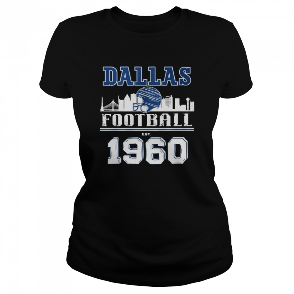 2022 dallas city Dallas Cowboys football Est 1960 shirt Classic Women's T-shirt