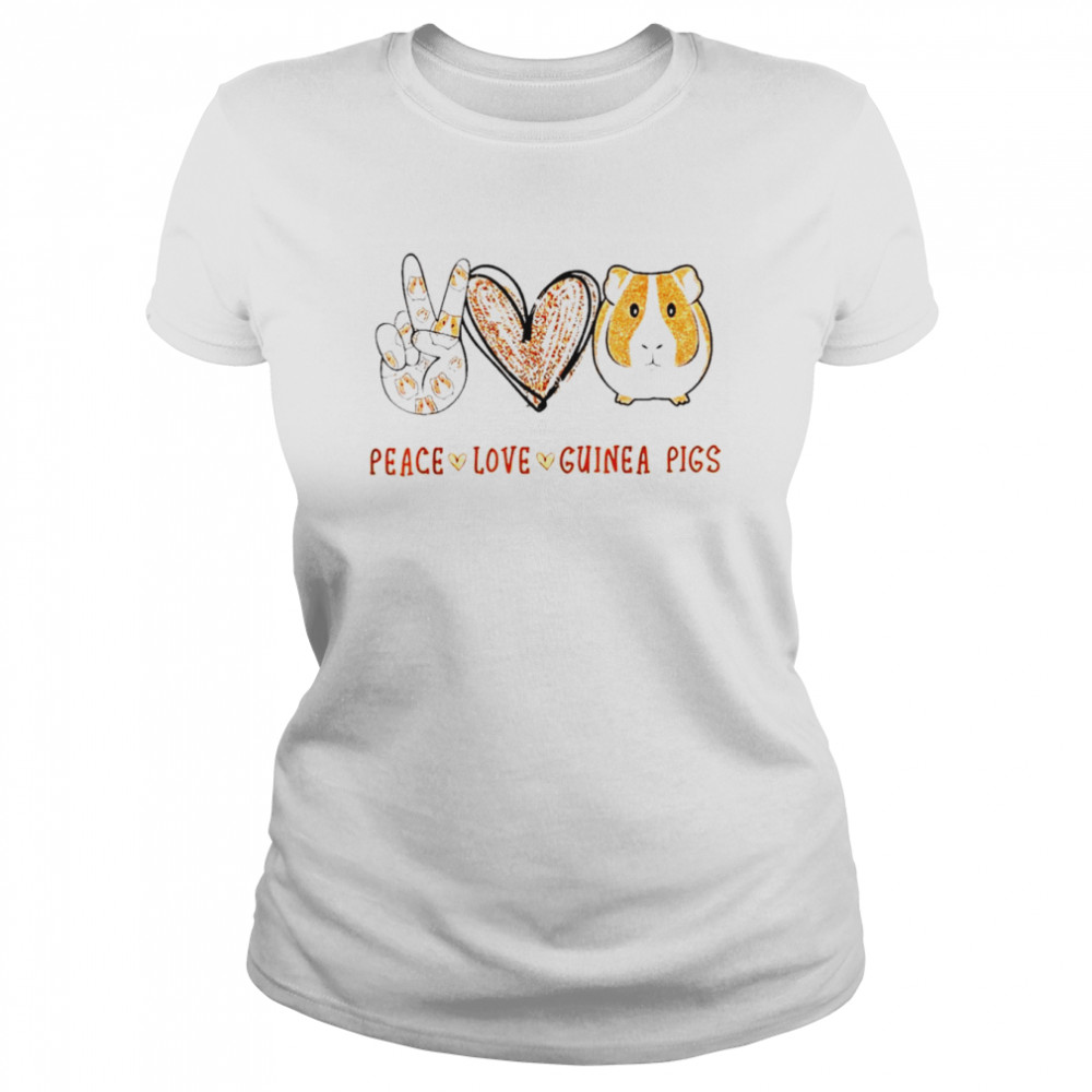 Peace Love Guinea Pigs Shirt Classic Women'S T-Shirt