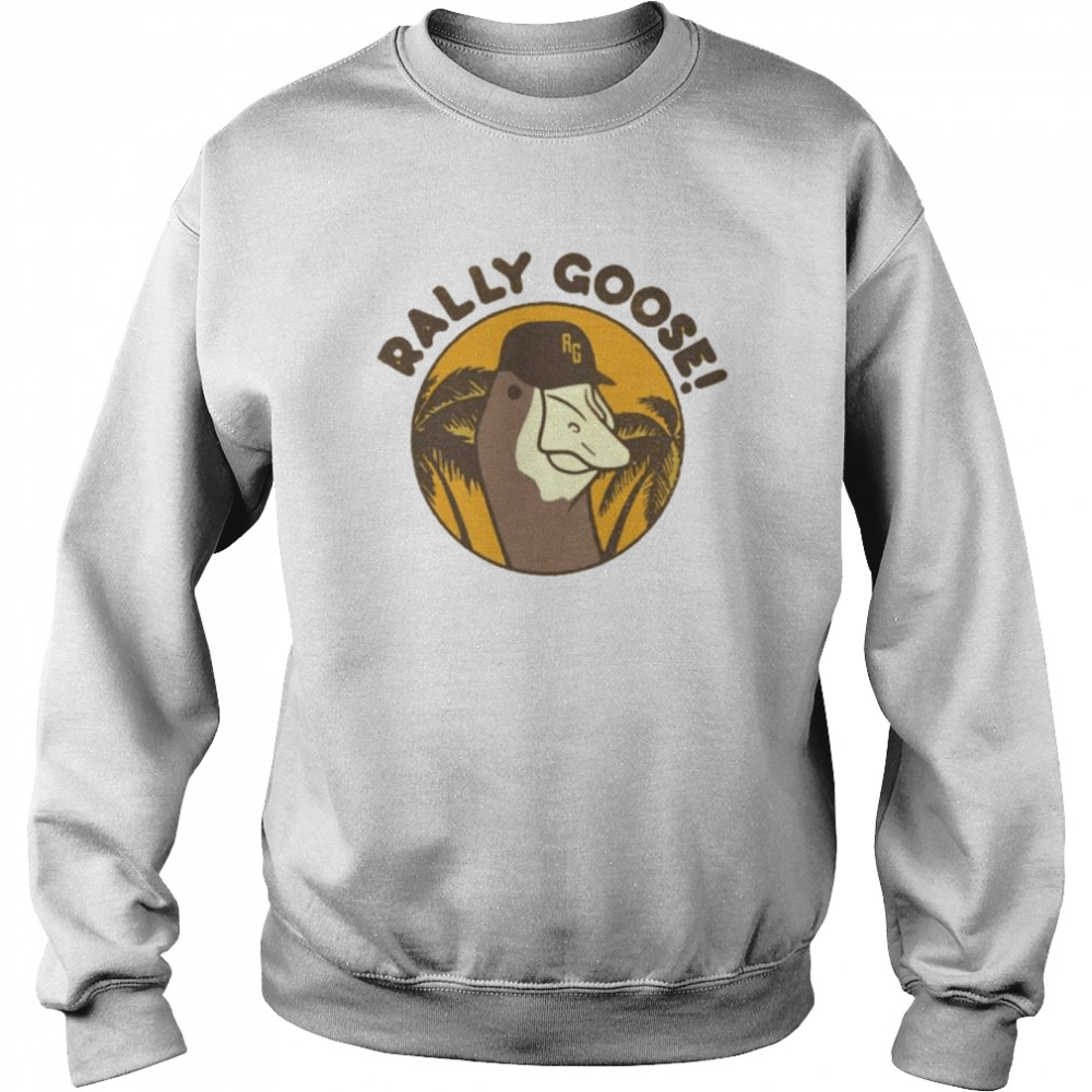 San Diego Padres Rally Goose 2022 Shirt Unisex Sweatshirt