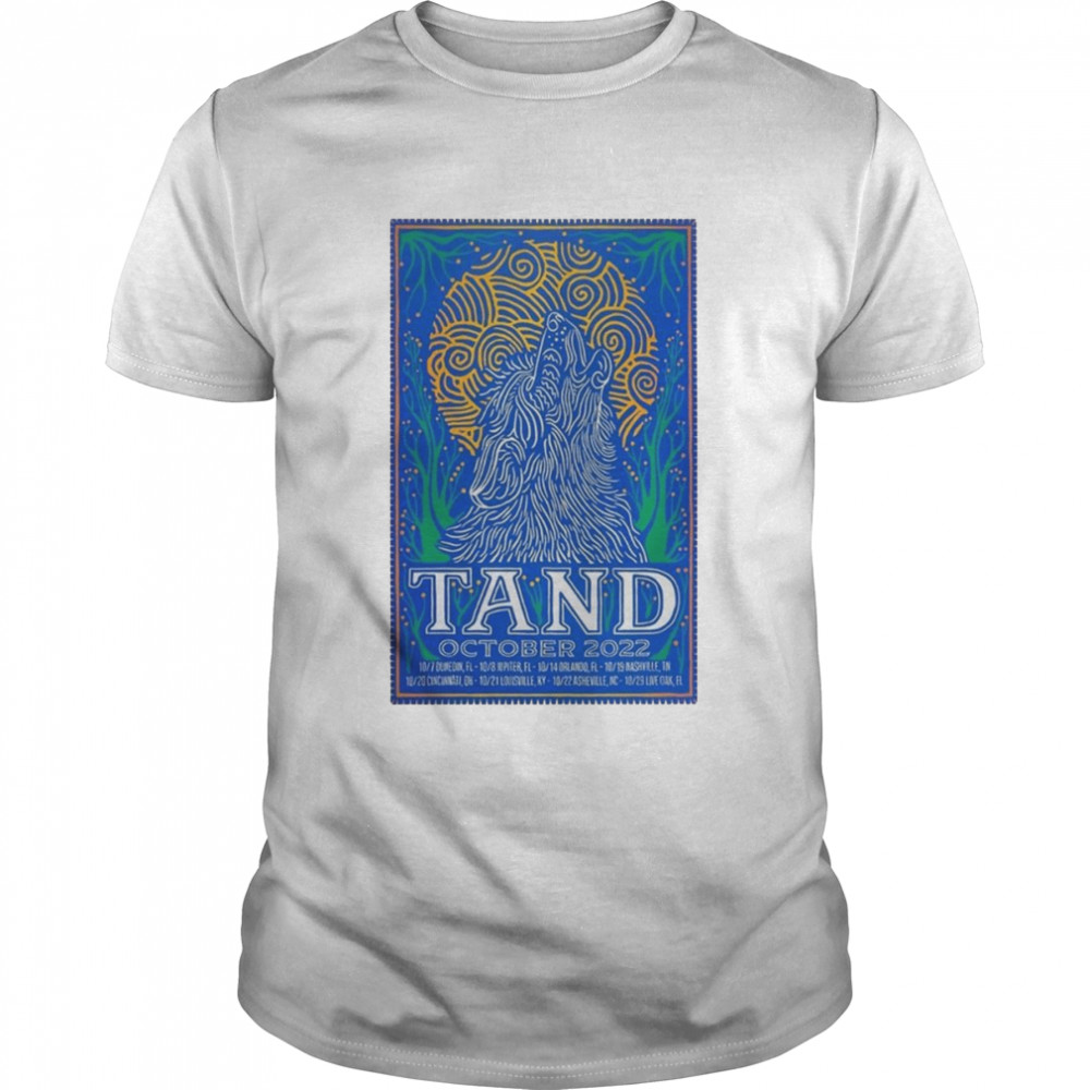 Tand The Band Nashville TN Oct 19 2022 Shirt