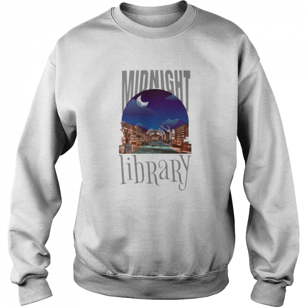 The Midnight Club Midnight Library shirt Unisex Sweatshirt