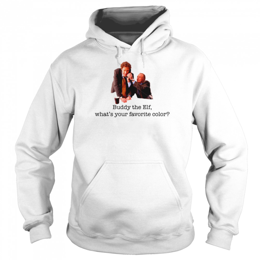 What’s Your Favorite Color Buddy The Elf shirt Unisex Hoodie