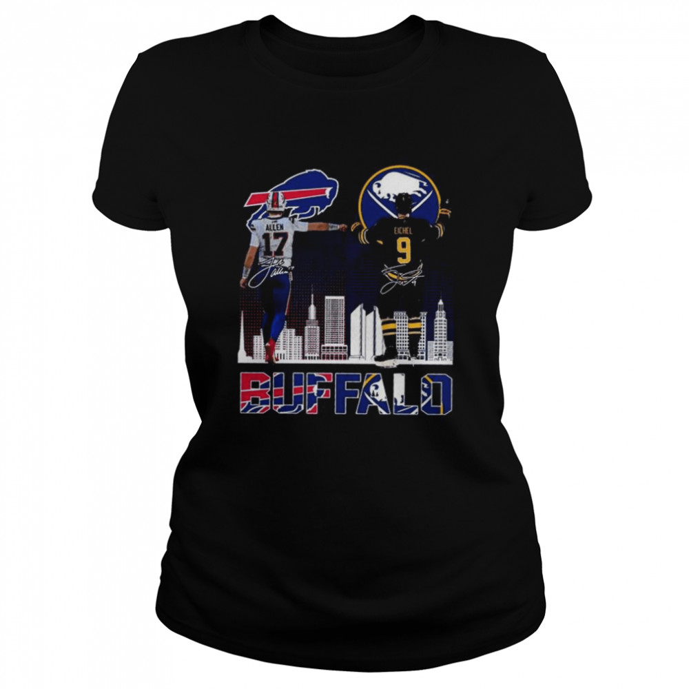 Josh Allen Buffalo Bills and Jack Eichel Buffalo Sabres signatures shirt Classic Women's T-shirt