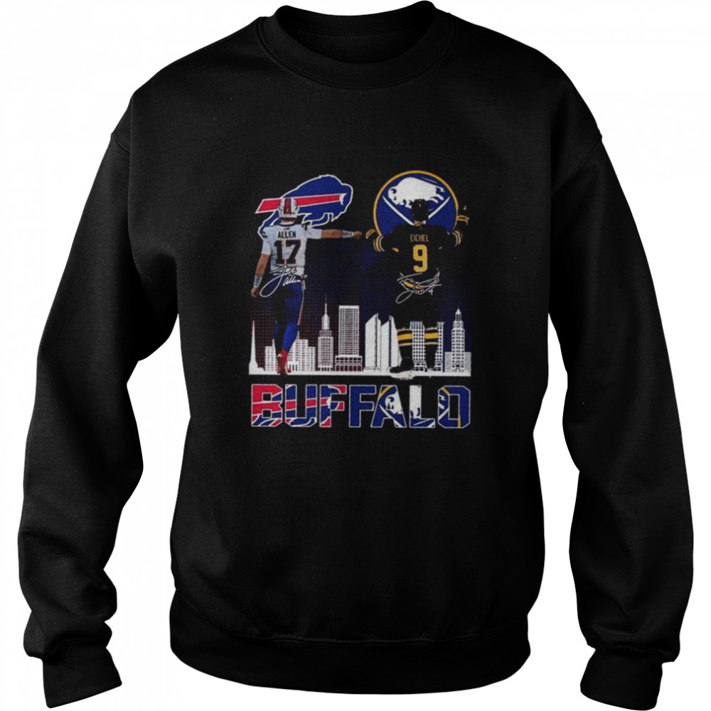 Josh Allen Buffalo Bills and Jack Eichel Buffalo Sabres signatures shirt Unisex Sweatshirt