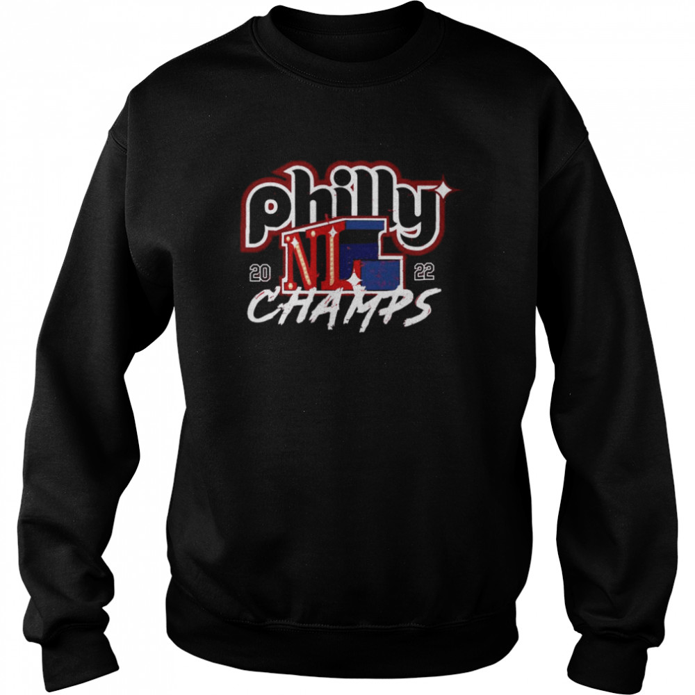 Philadelphia Phillies Philly 2022 Nl Champs Shirt Unisex Sweatshirt