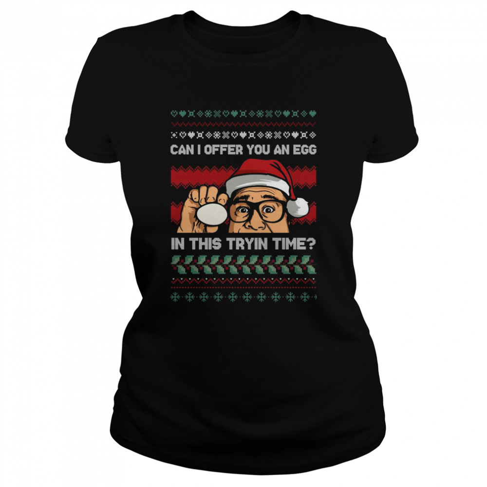 Danny Devito Can I Offer You An Egg In This Trying Time Christmas 2022 Shirt Classic Women'S T-Shirt