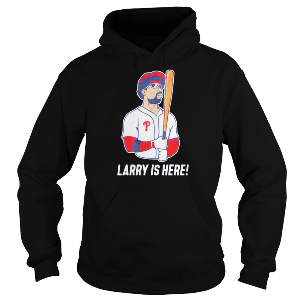 Larry Is Here Uncle Larry Philadelphia Phillies Baseball Shirt Unisex Hoodie