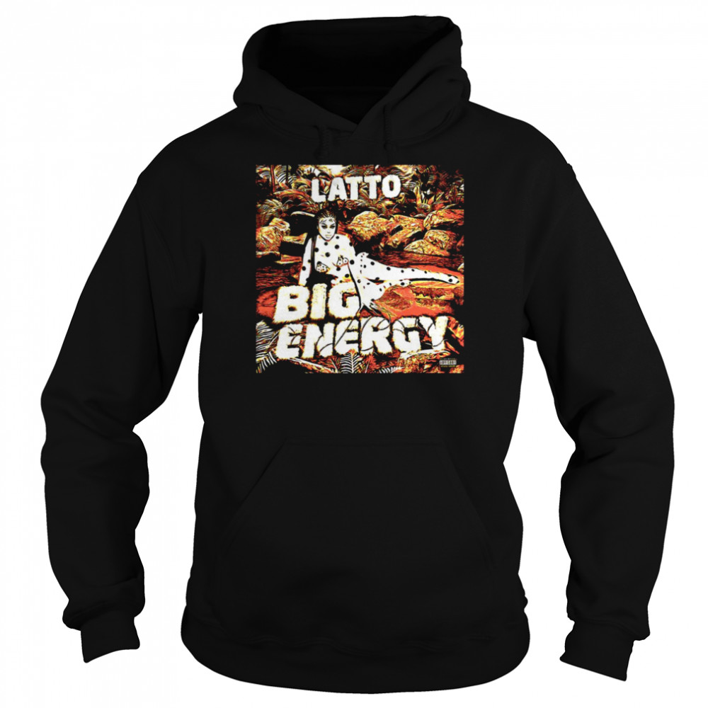 Latto Rapper Big Energy shirt Unisex Hoodie
