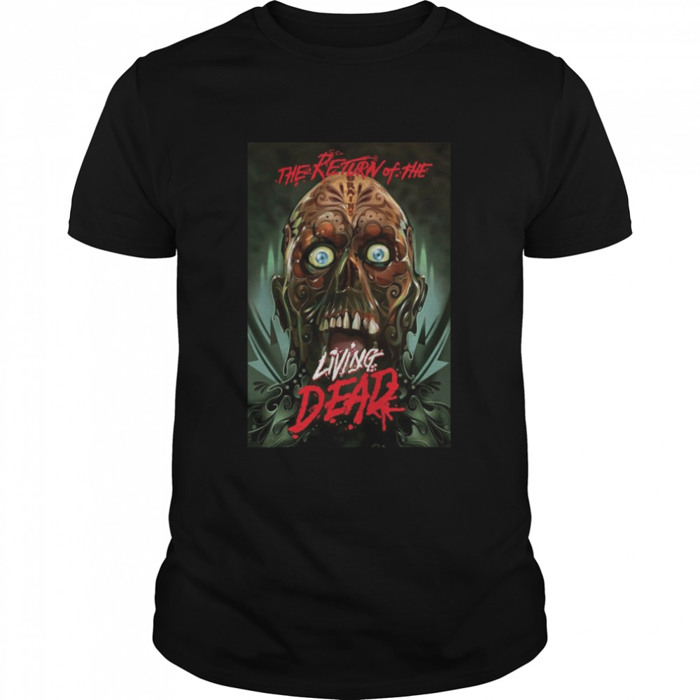 The Return Of The Living Dead 1985 Horror shirt