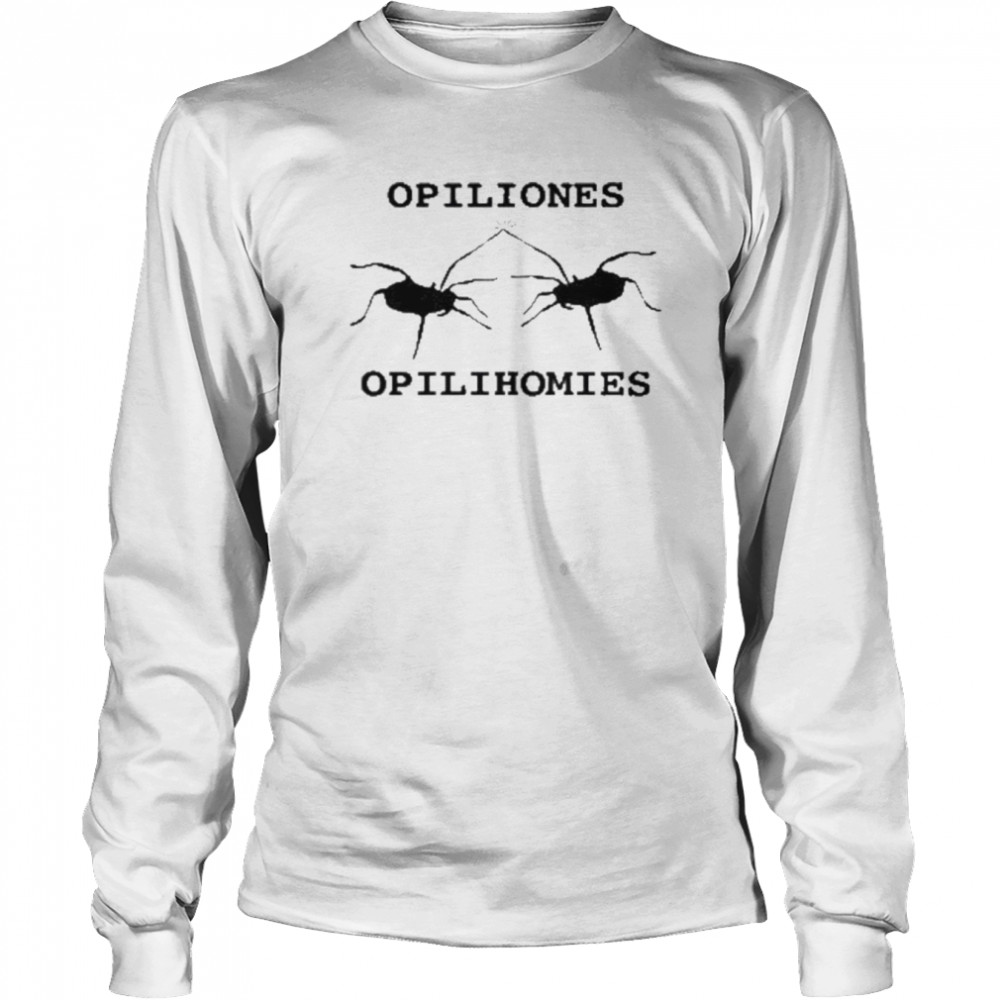 Opiliones Opilihomies T-Shirt Long Sleeved T-Shirt