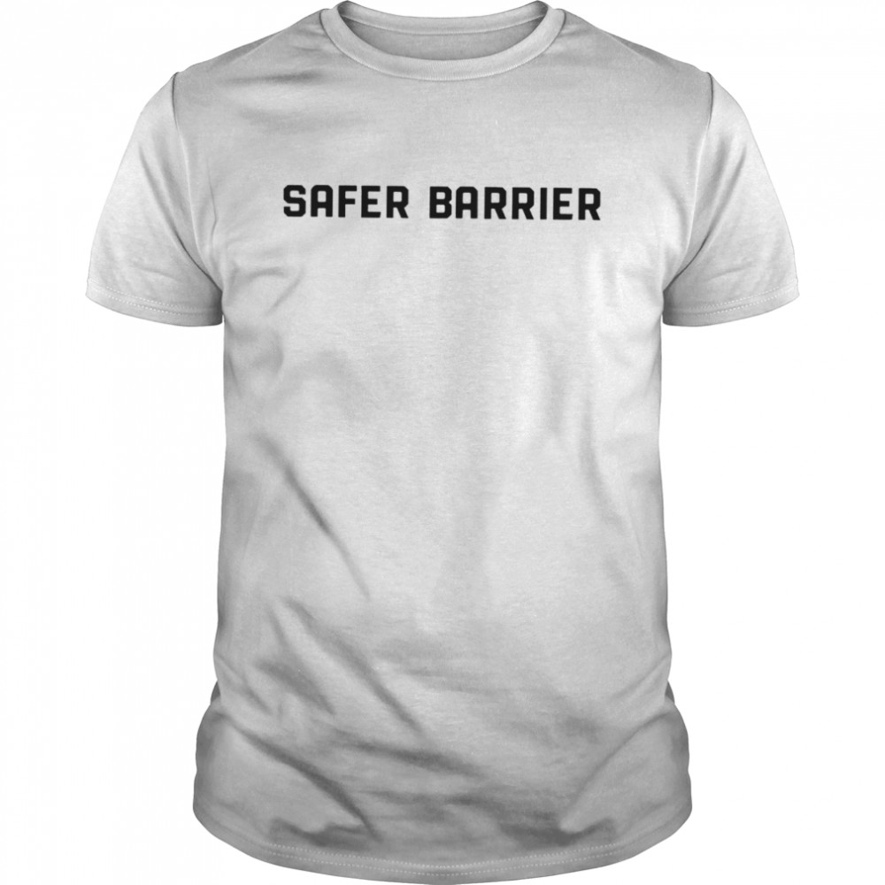 Safer Barrier shirt