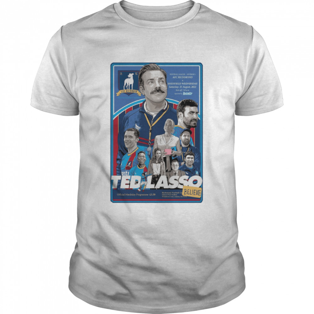 Ted Lasso Timed Release Believe shirt