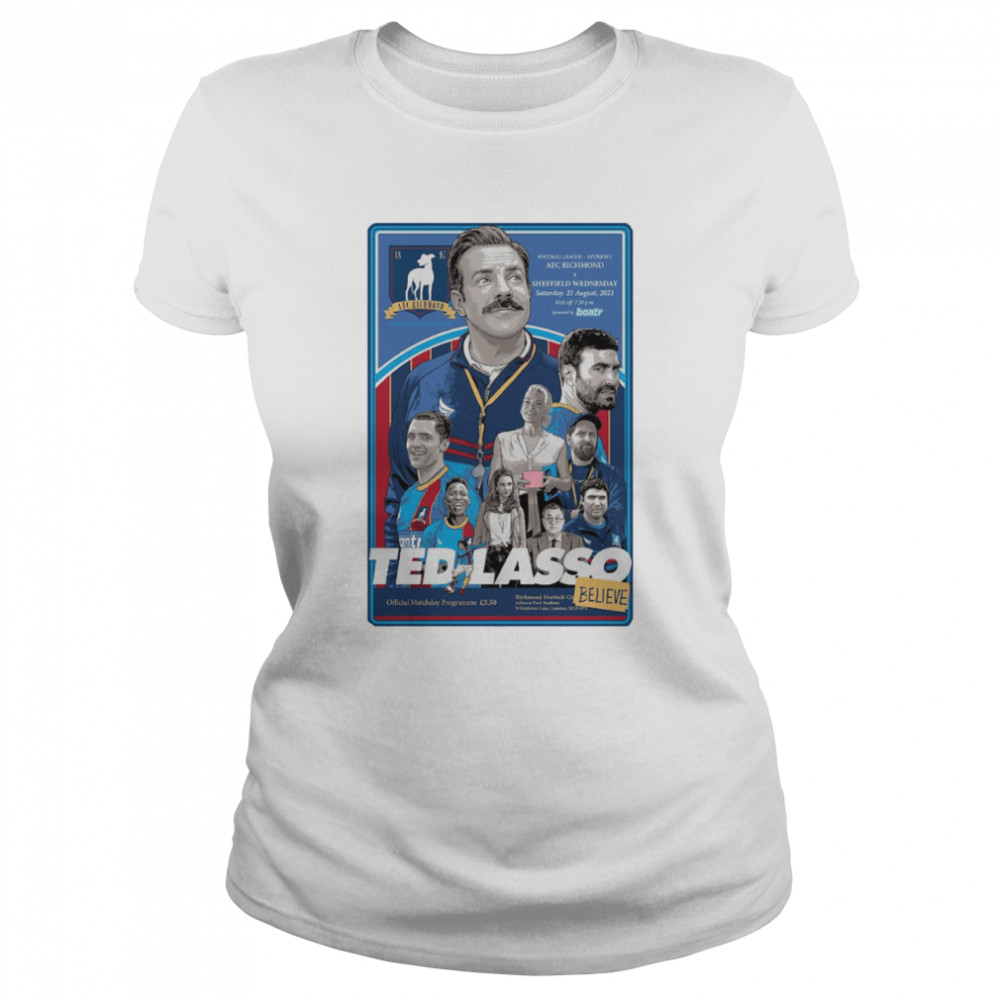 ted lasso timed release believe shirt classic womens t shirt