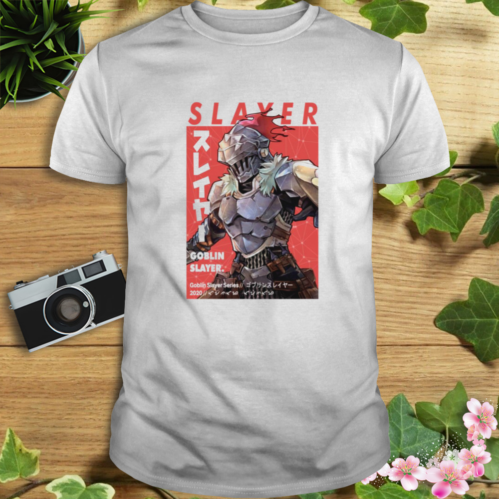 Limited Edition Goblin Slayer Perfect Gift shirt 1