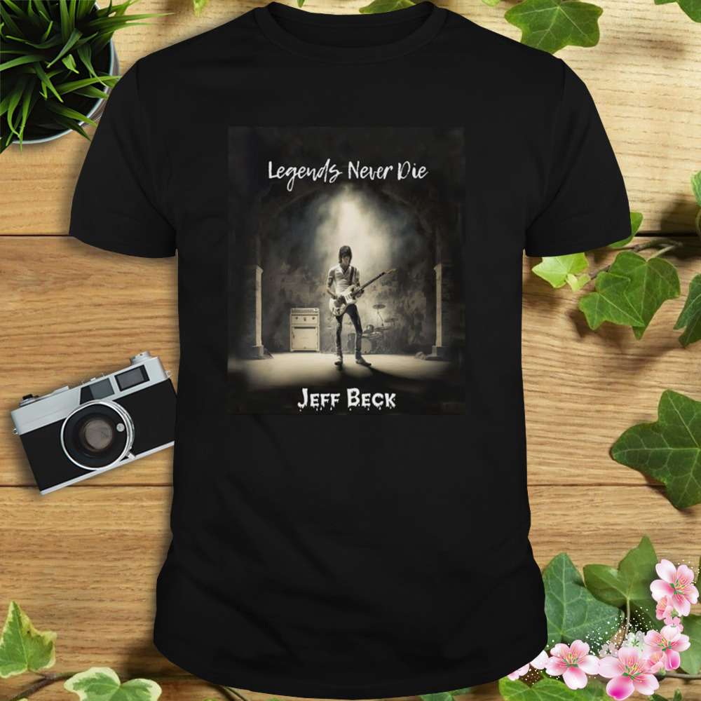 Legends Never Die Jeff Beck Guitarist 1944-2023 T-Shirt 3