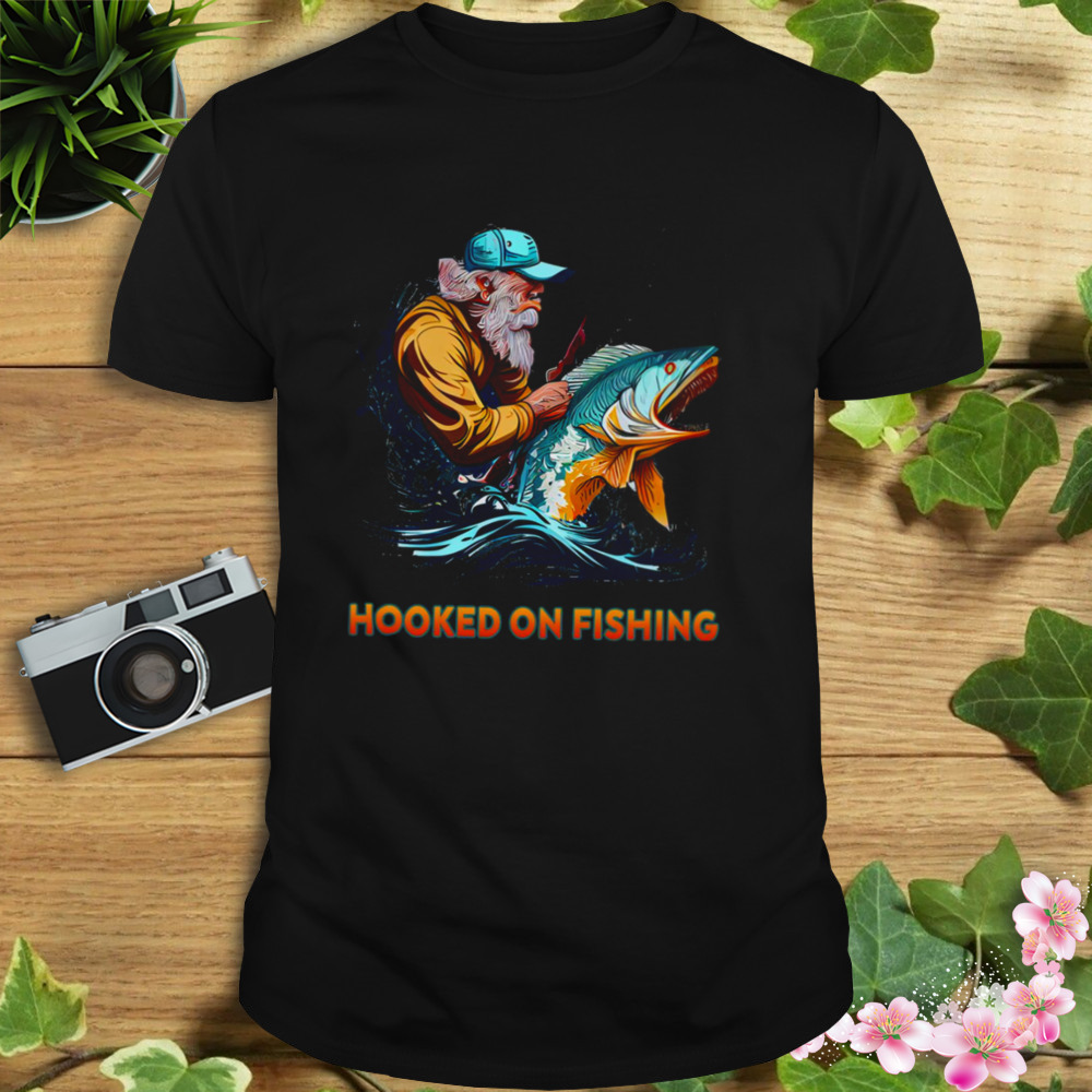 For Fishing Lover Hooked On Fishing shirt 1