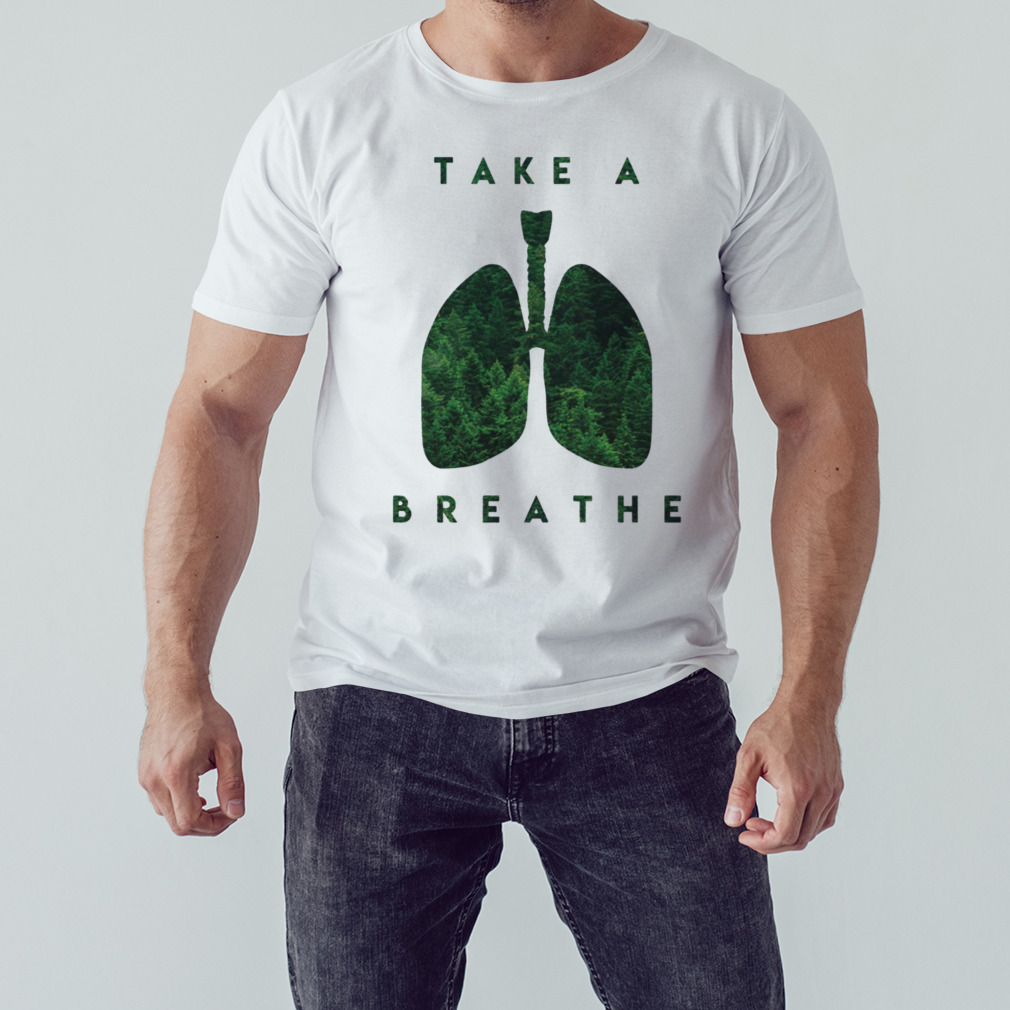 Take A Breathe Green Lung shirt fdf8d0 0